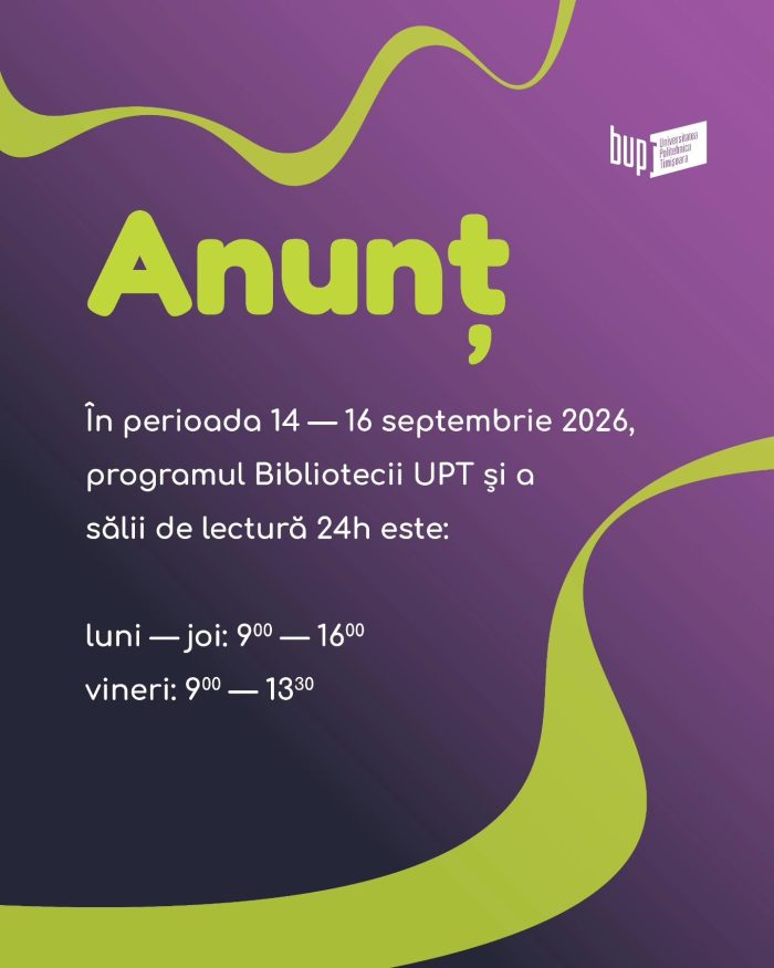 Programul BUPT în perioada 14-16 septembrie 2026